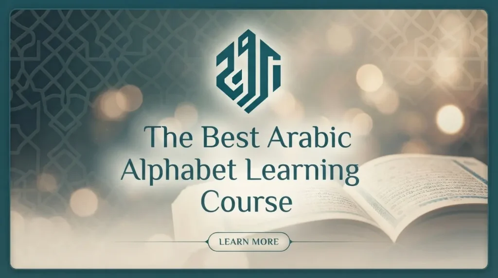 The Best Arabic Alphabet Learning Course