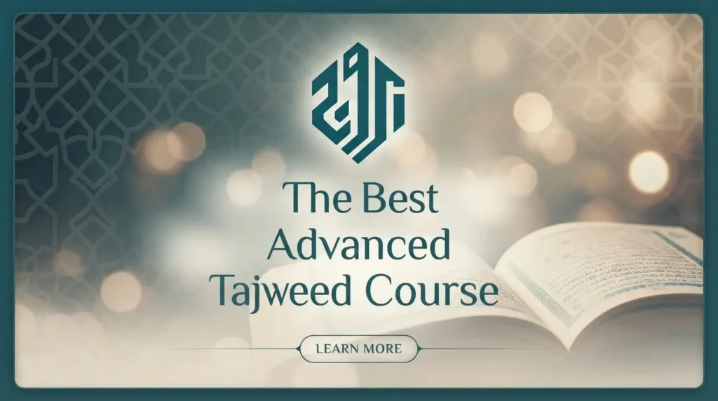 The Best Advanced Tajweed Course