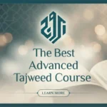 The Best Advanced Tajweed Course