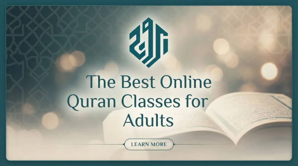 The Best Online Quran Classes for Adults