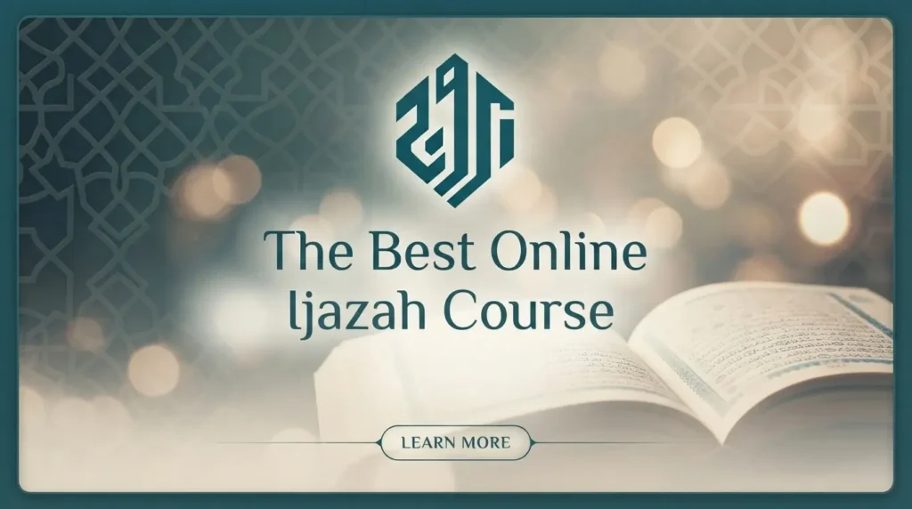 The Best Online Ijazah Course