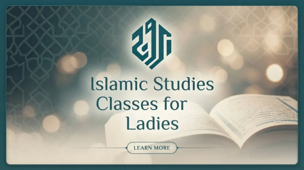 Islamic Studies Classes for Ladies