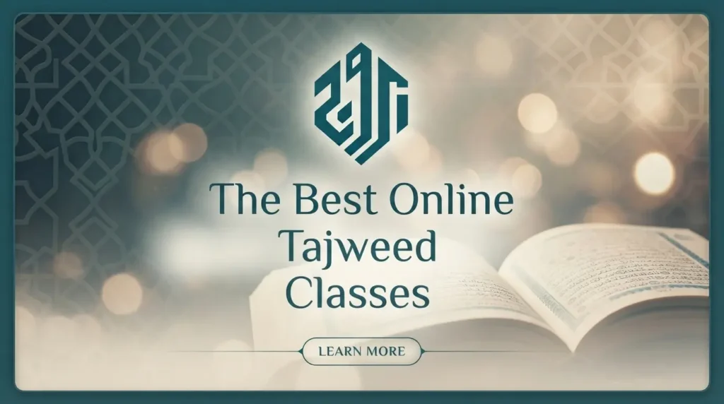 The Best Online Tajweed Classes