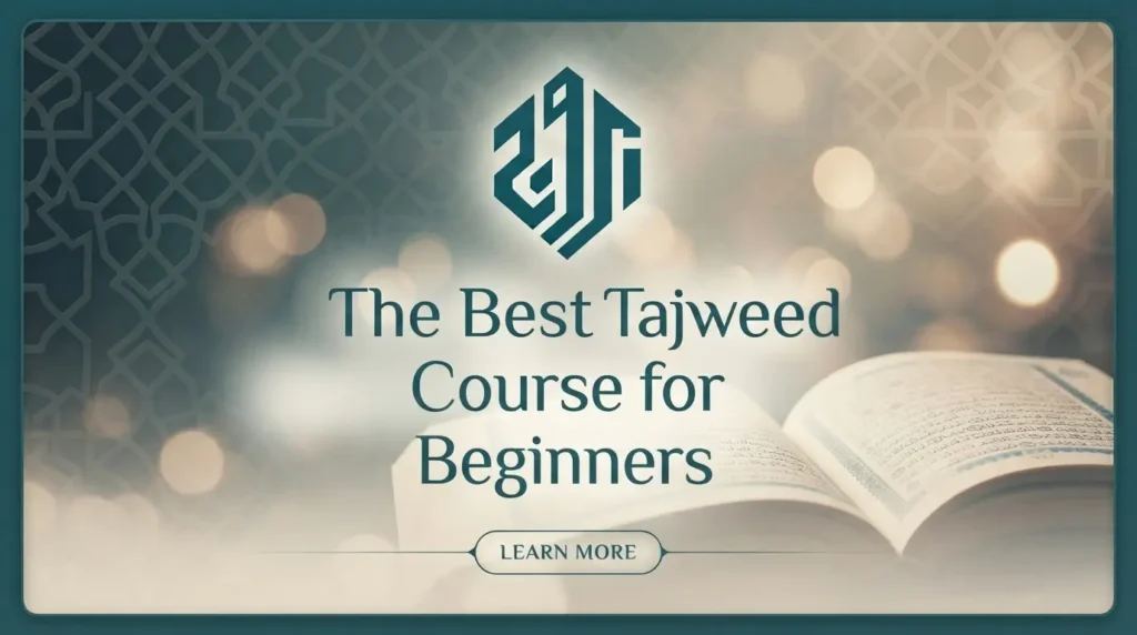 The Best Tajweed Course for Beginners