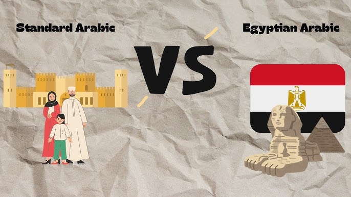 Modern Standard Arabic vs Egyptian Arabic