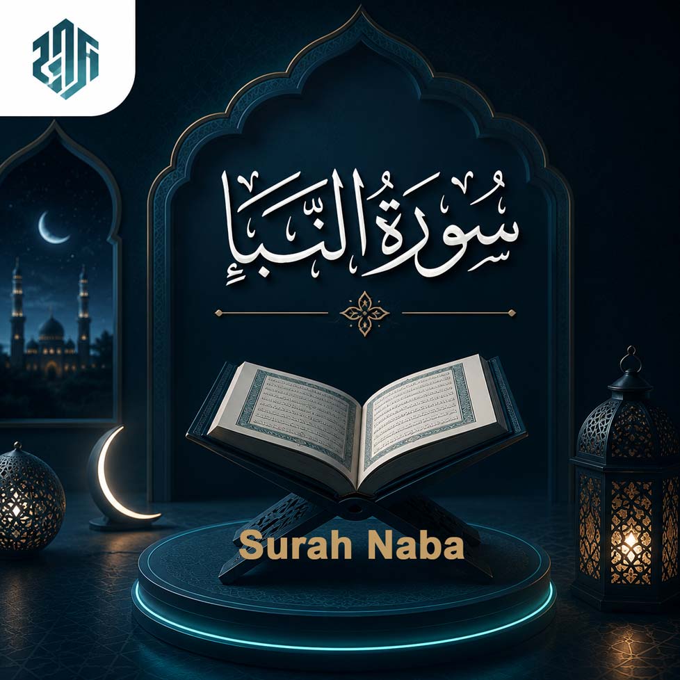 How to Memorize Surah Naba? 9 Proven Steps for Strong Hifz